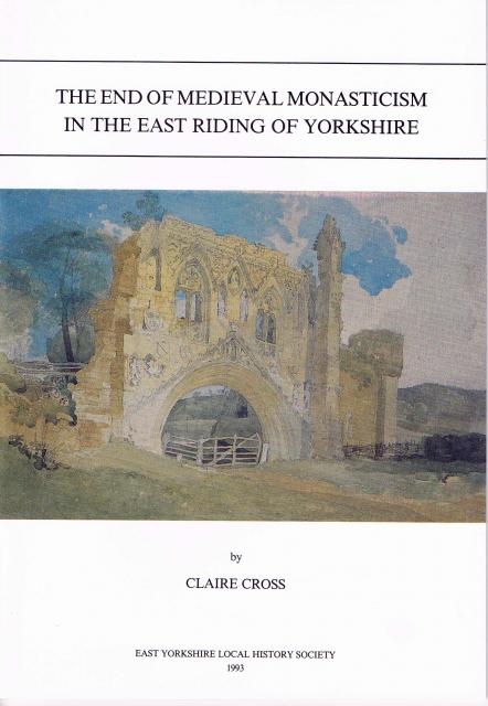 THE END OF MEDIEVAL MONASTICISM